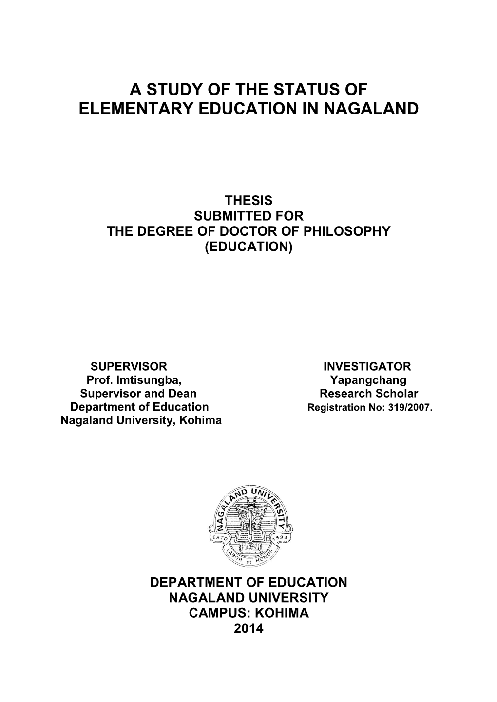 A Study of the Status of Elementary Education in Nagaland