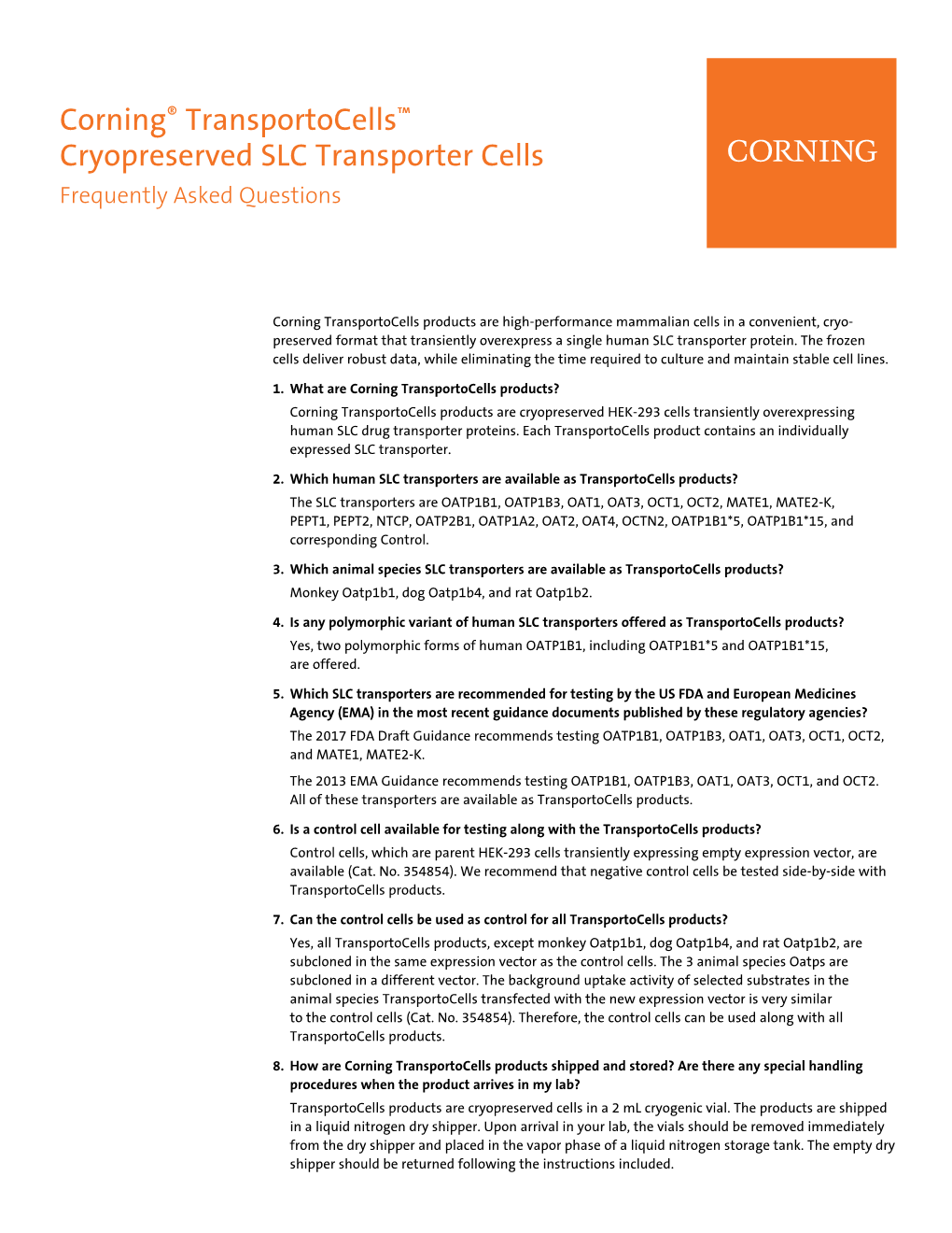 Corning® Transportocells™ Cryopreserved SLC Transporter Cells Frequently Asked Questions