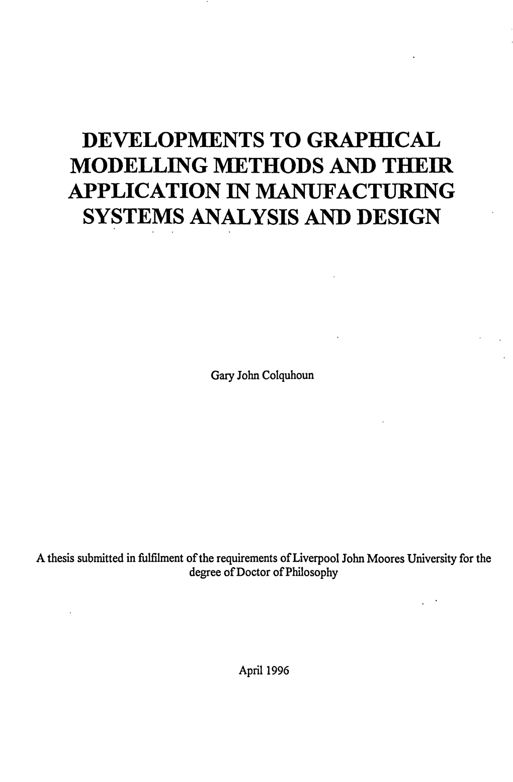 Gary John Colquhoun a Thesis Submitted in Fulfilment of The