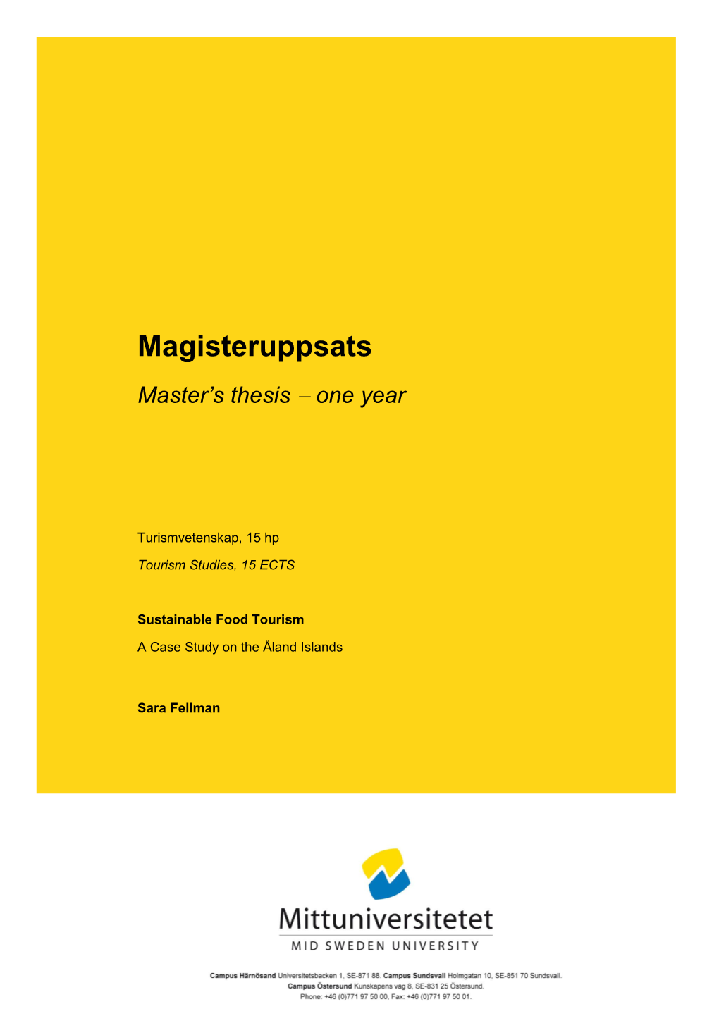 Magisteruppsats Master’S Thesis  One Year