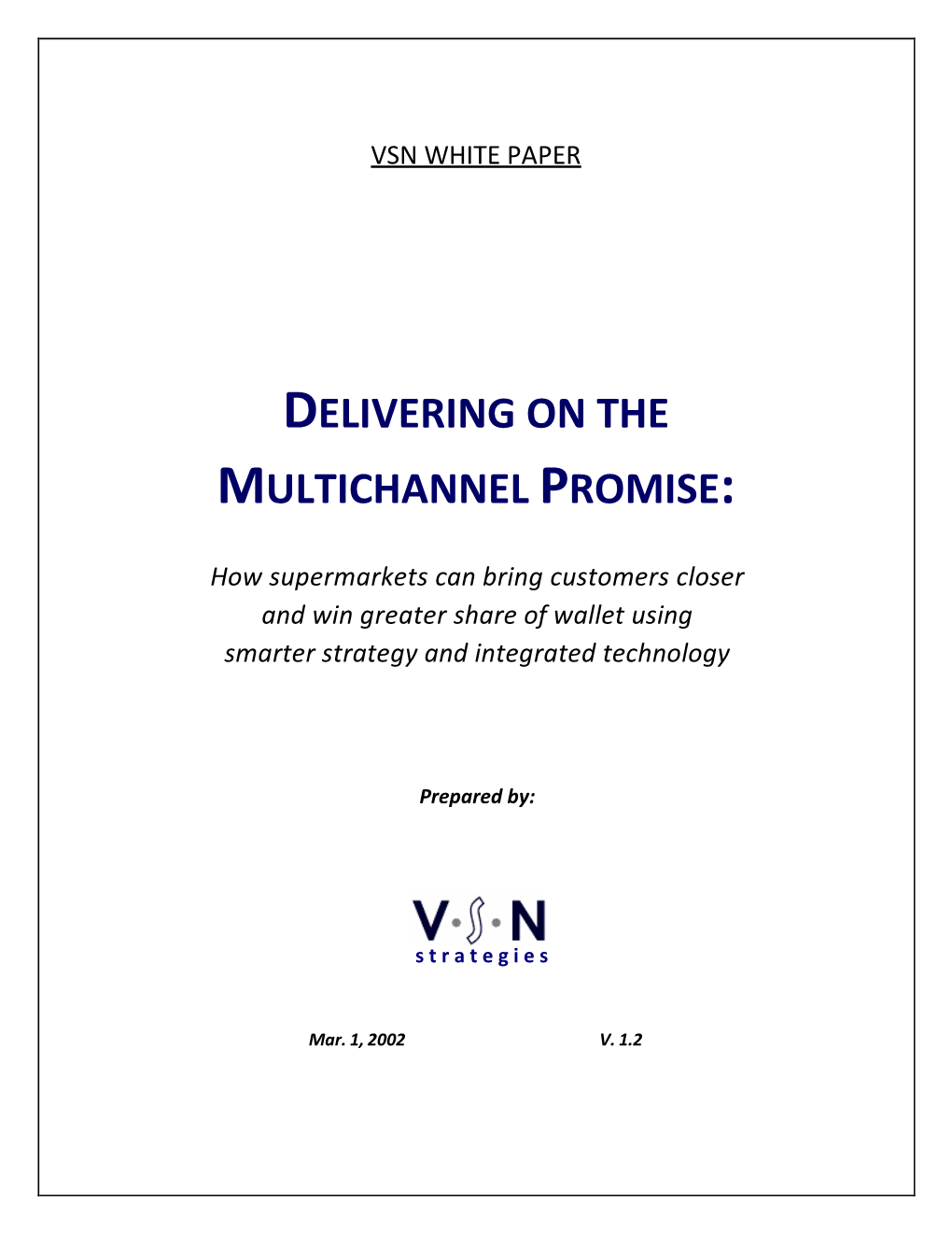 Delivering on the Multichannel Promise