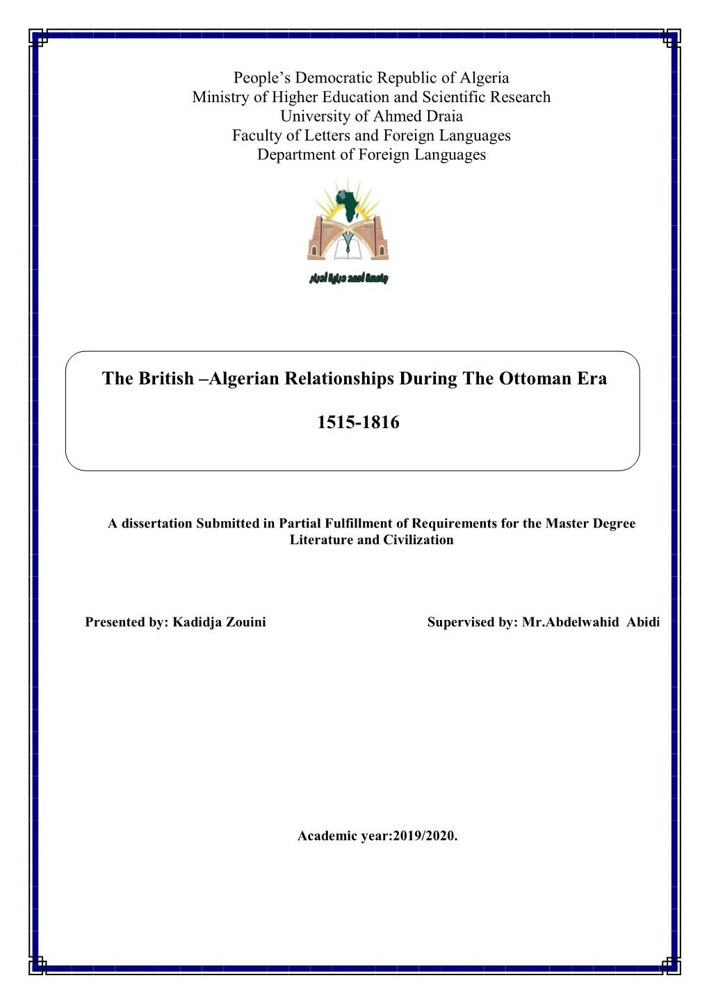 The British –Algerian Relationships During the Ottoman Era 1515-1816