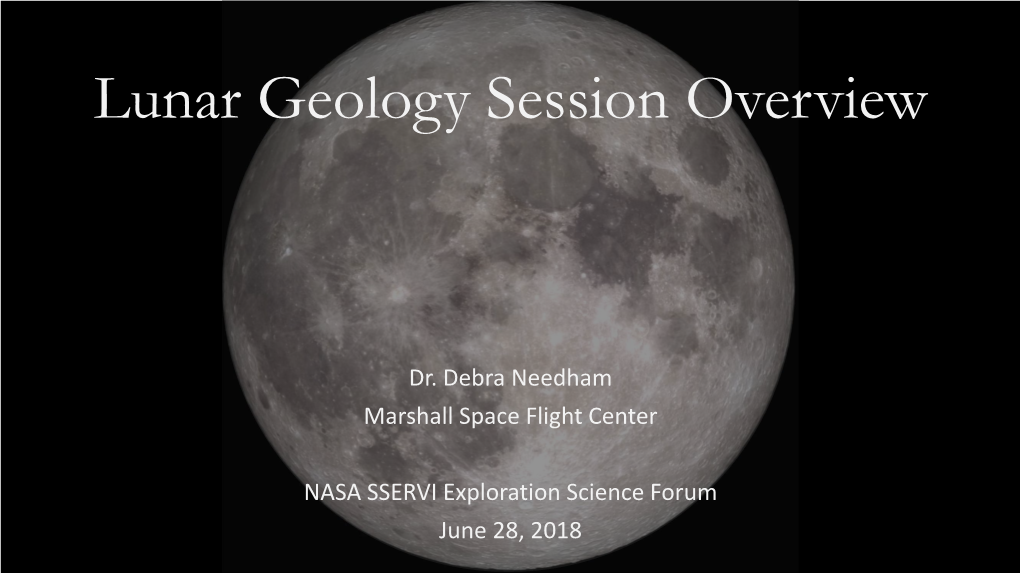 Lunar Geology Session Overview