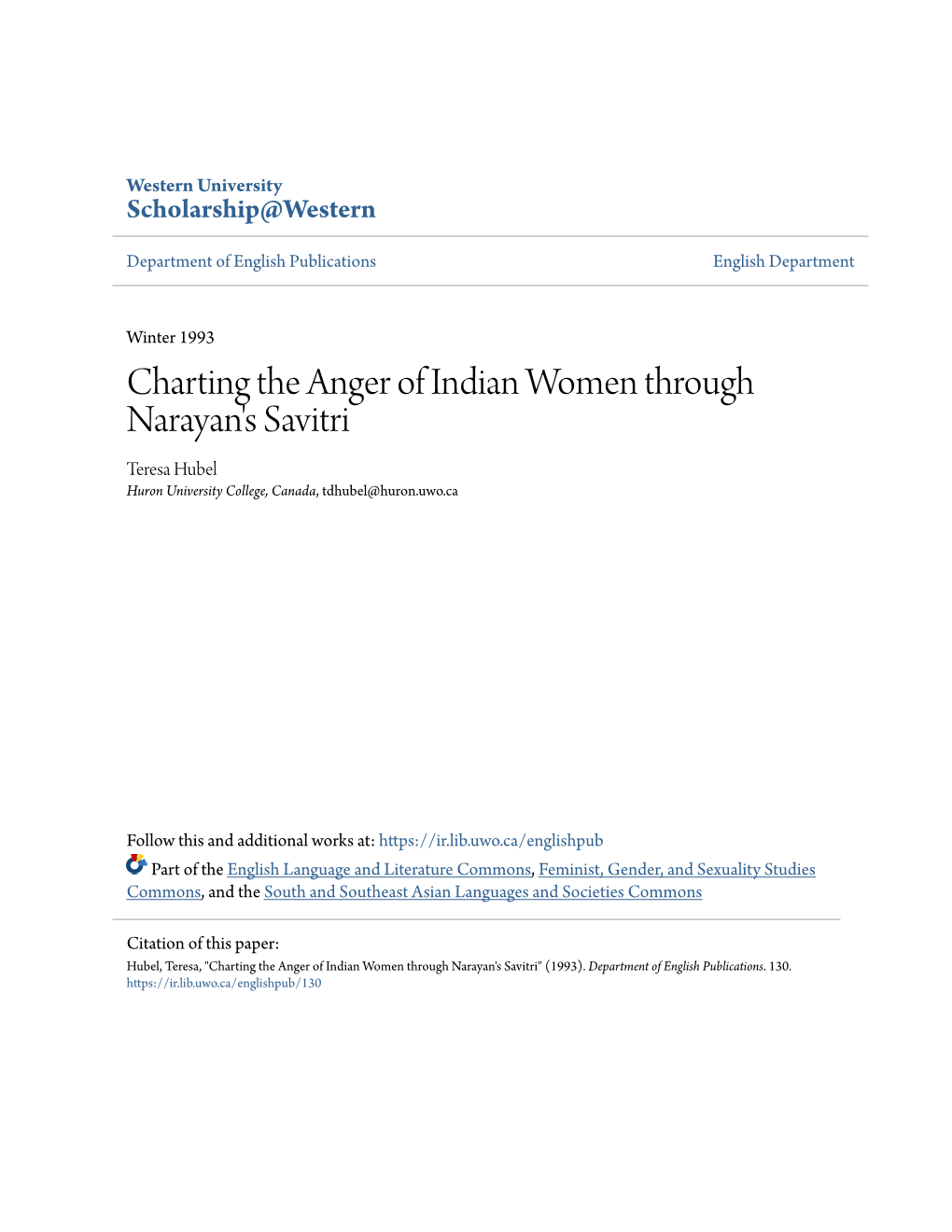 Charting the Anger of Indian Women Through Narayan's Savitri Teresa Hubel Huron University College, Canada, Tdhubel@Huron.Uwo.Ca