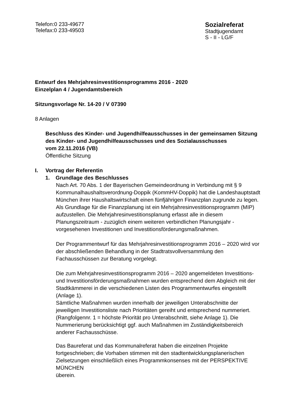 Sozialreferat Telefax:0 233-49503 Stadtjugendamt S - II - LG/F