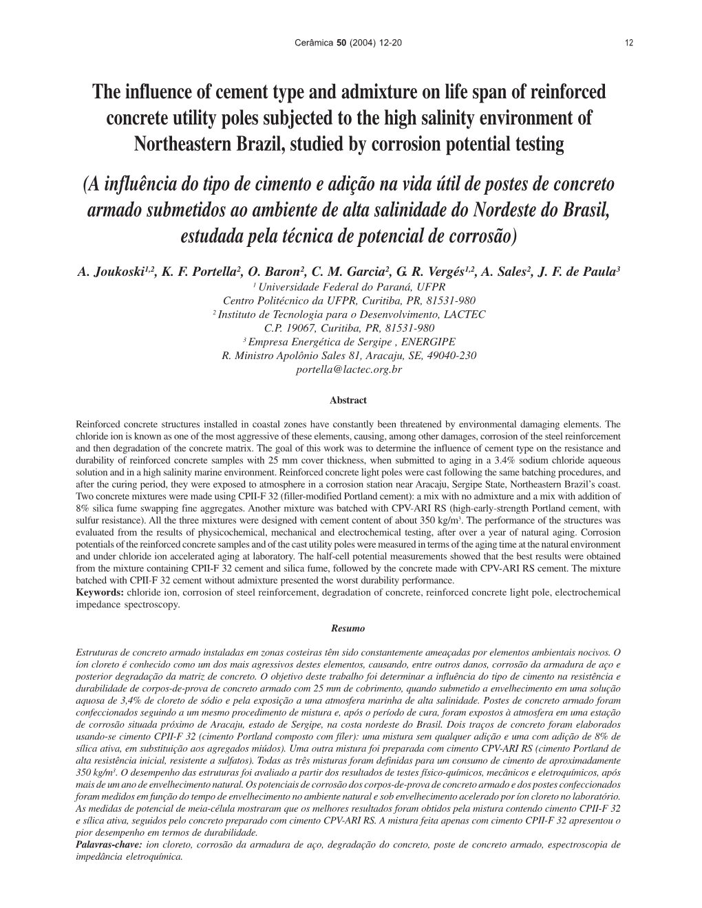 The Influence of Cement Type and Admixture on Life Span of Reinforced