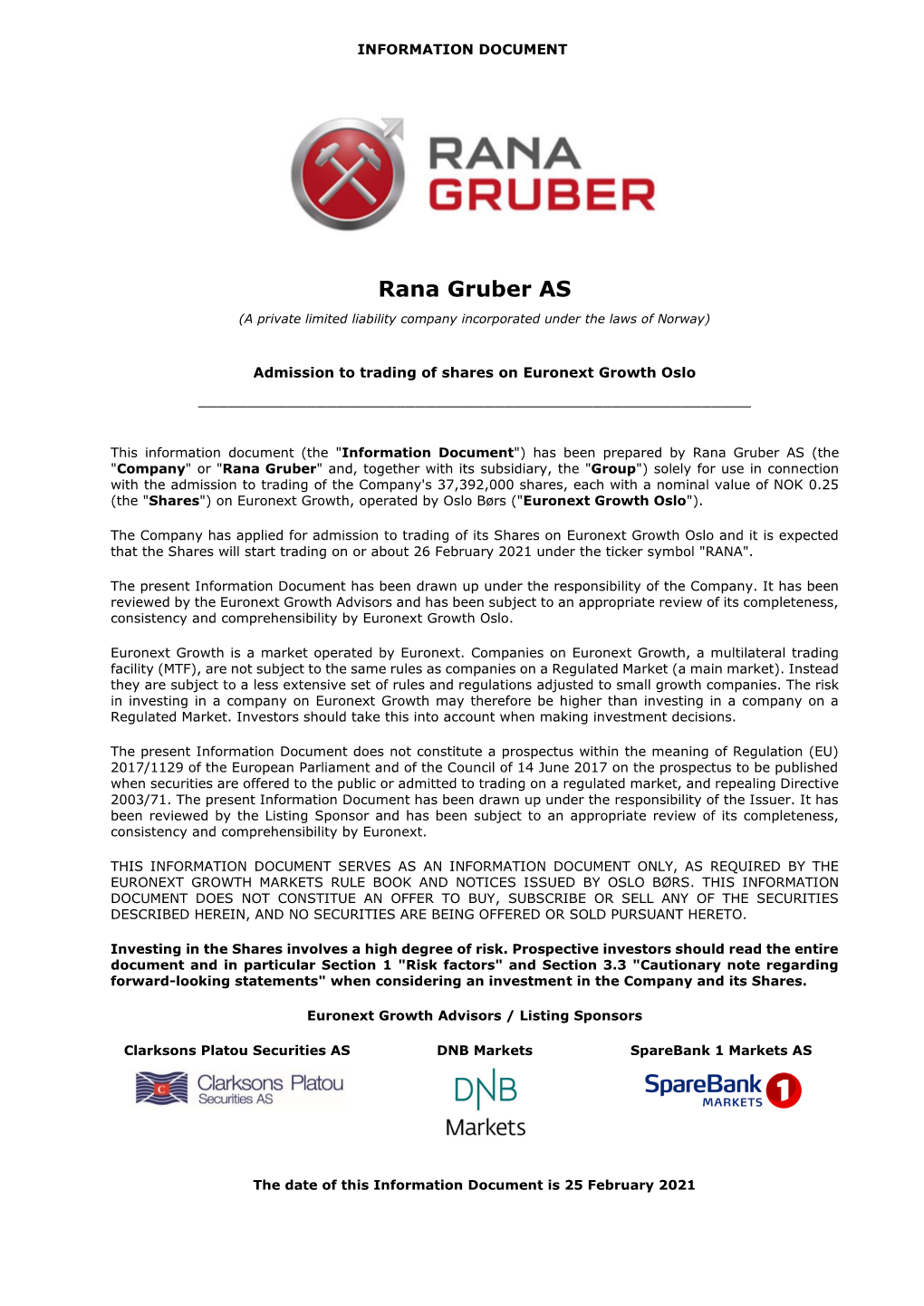 Rana Gruber AS (A Private Limited Liability Company Incorporated Under the Laws of Norway)