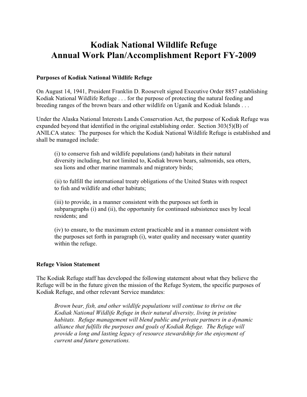 Kodiak National Wildlife Refuge Annual Work Plan/Accomplishment Report FY-2009