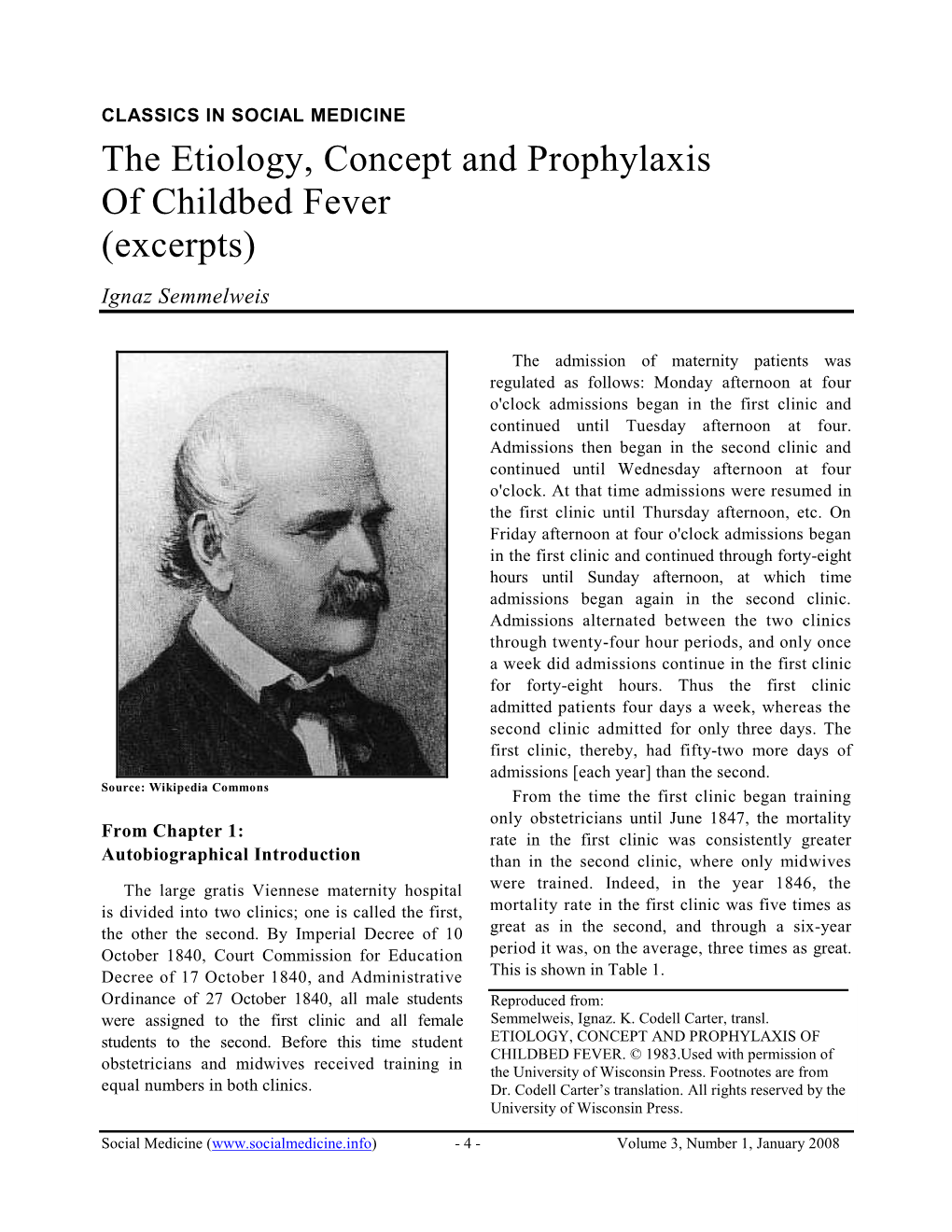 The Etiology, Concept and Prophylaxis of Childbed Fever (Excerpts) Ignaz Semmelweis