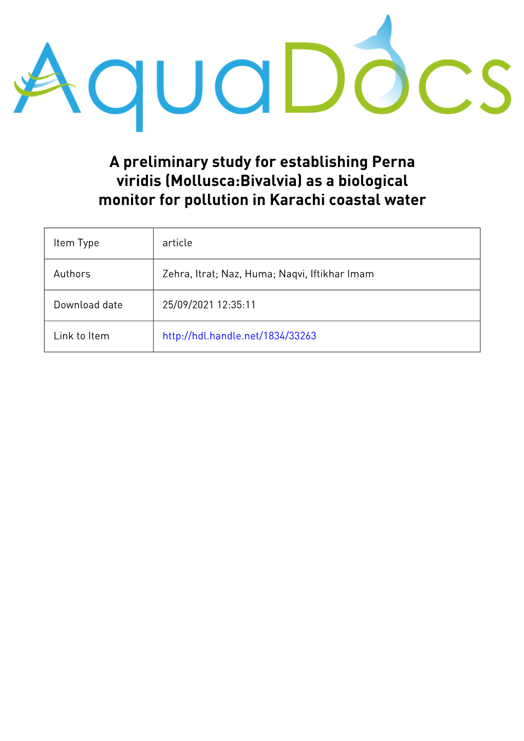 A Preliminary Study for Establishing Perna Viridis (Mollusca: Bivalvia) As a Biological Monitor for Pollution in Karachi Coastal Water