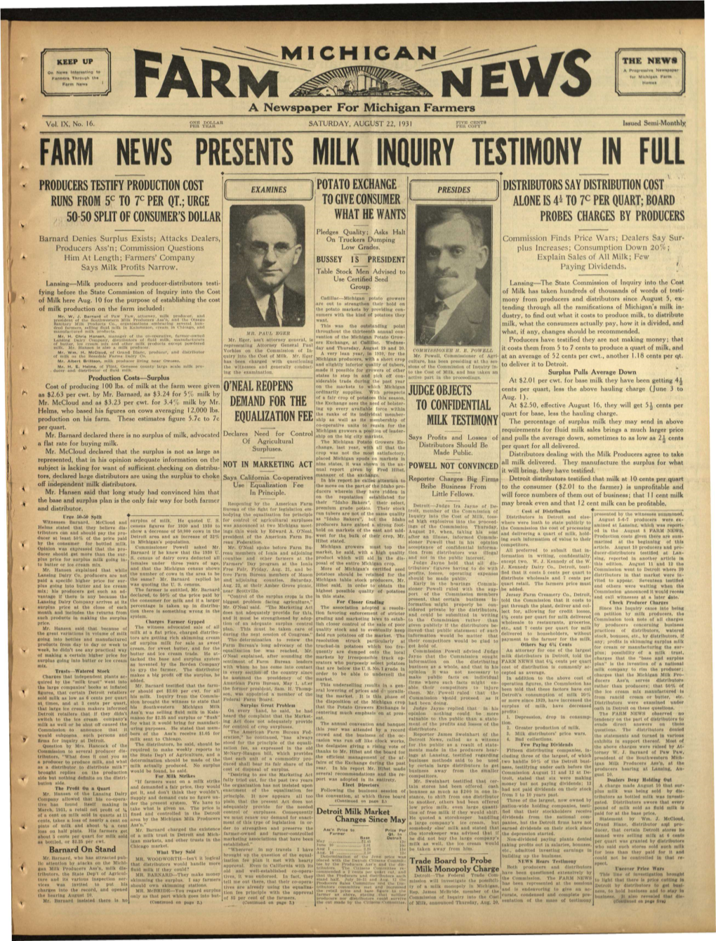 MICHIGAN the NEWS on News Interesting to a Progressive Newspaper Farmers Through the for Michigan Farm Farm News FARM Homes a Newspaper for Michigan Farmers