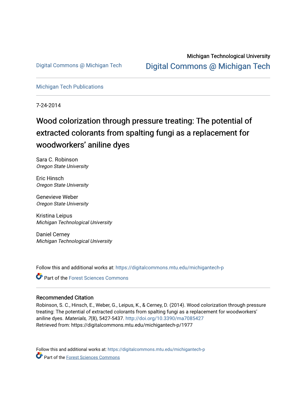 The Potential of Extracted Colorants from Spalting Fungi As a Replacement for Woodworkers’ Aniline Dyes