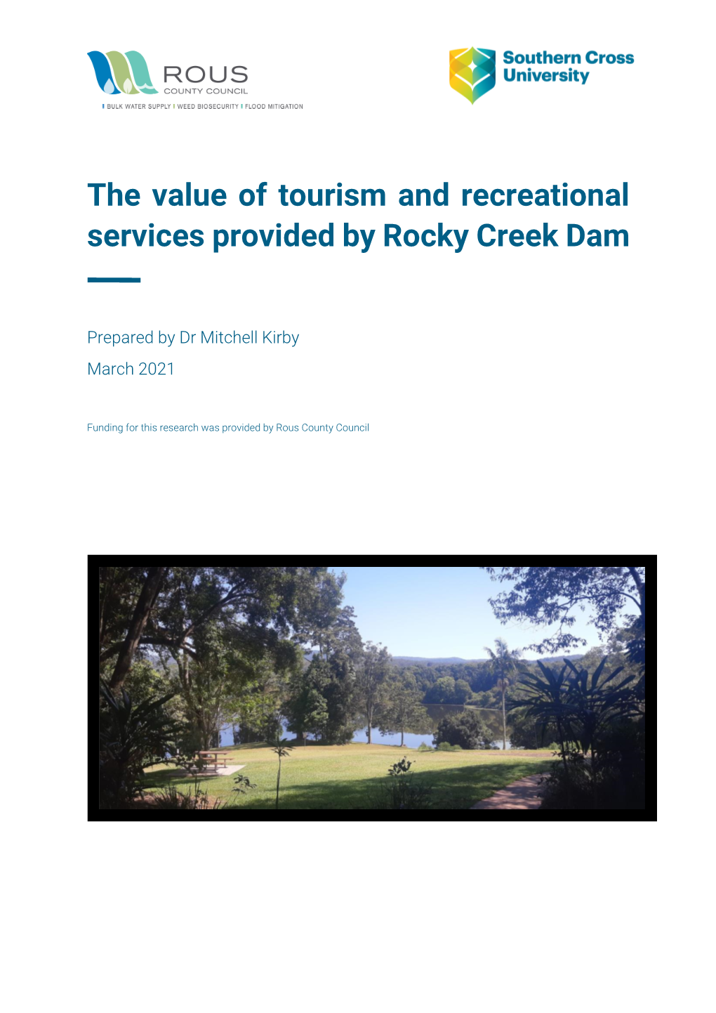 Rocky Creek Dam Non Market Value Study of Tourism and Recreational
