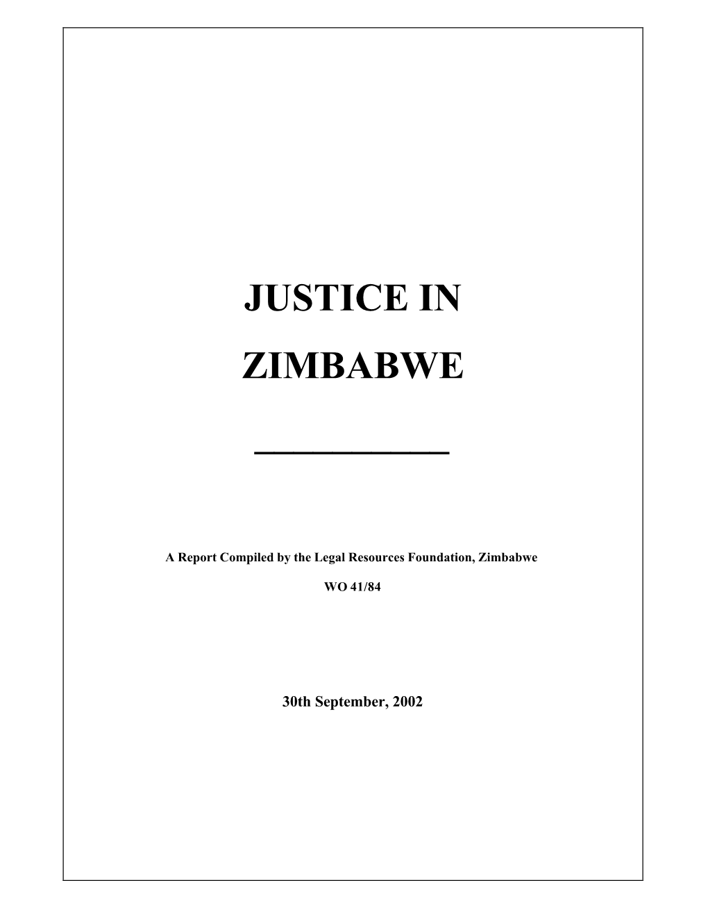 Justice in Zimbabwe ______