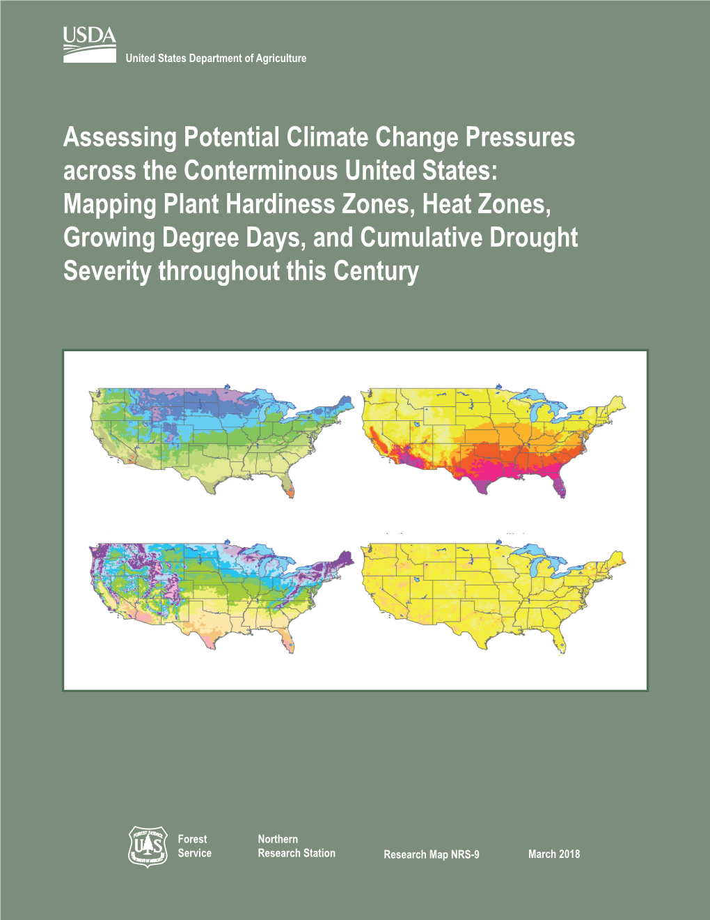 Assessing Potential Climate Change Pressures Across the Conterminous United States: Mapping Plant Hardiness Zones, Heat Zones, G