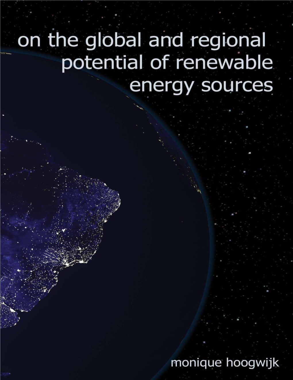 Global and Regional Potential of Renewable Energy Sources