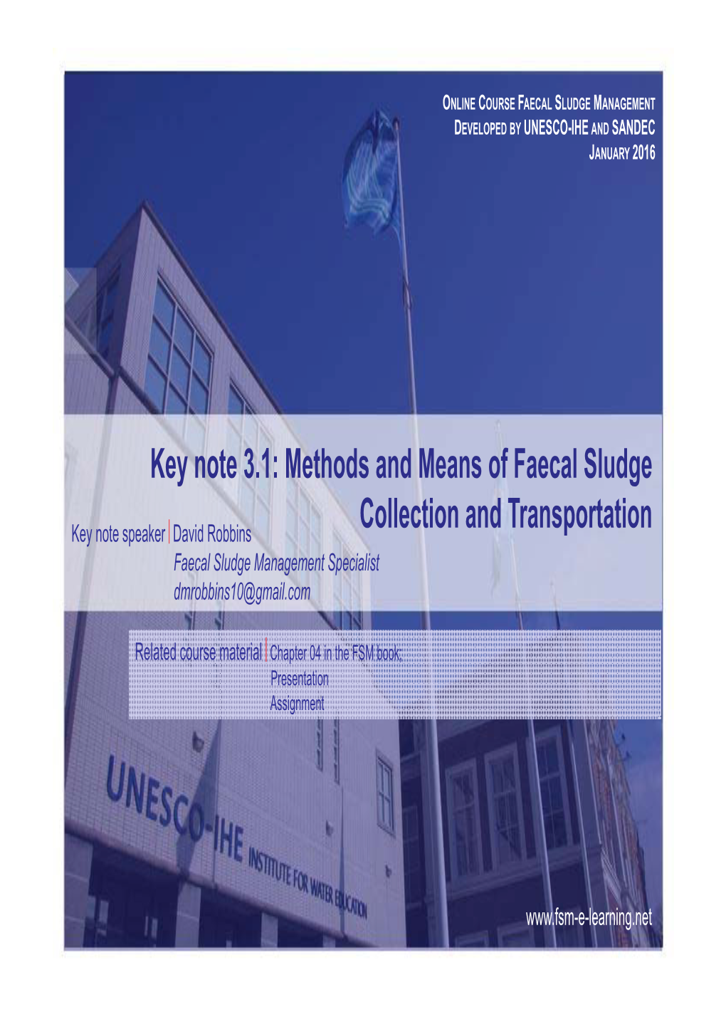 Key Note 3.1: Methods and Means of Faecal Sludge Collection and Transportation