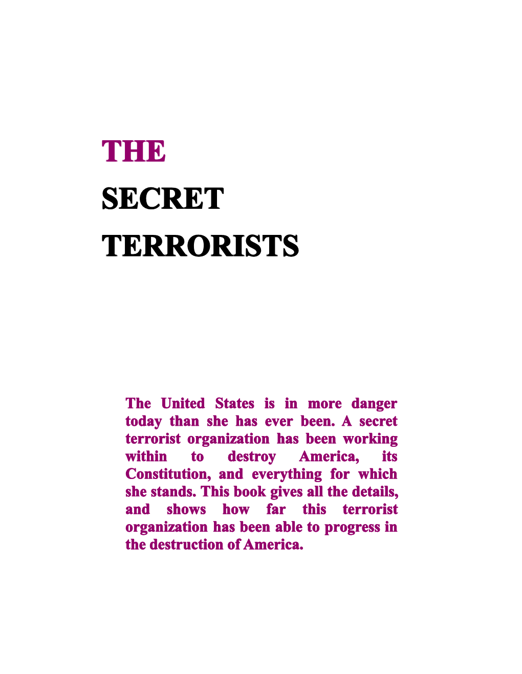 The Secret Terrorists