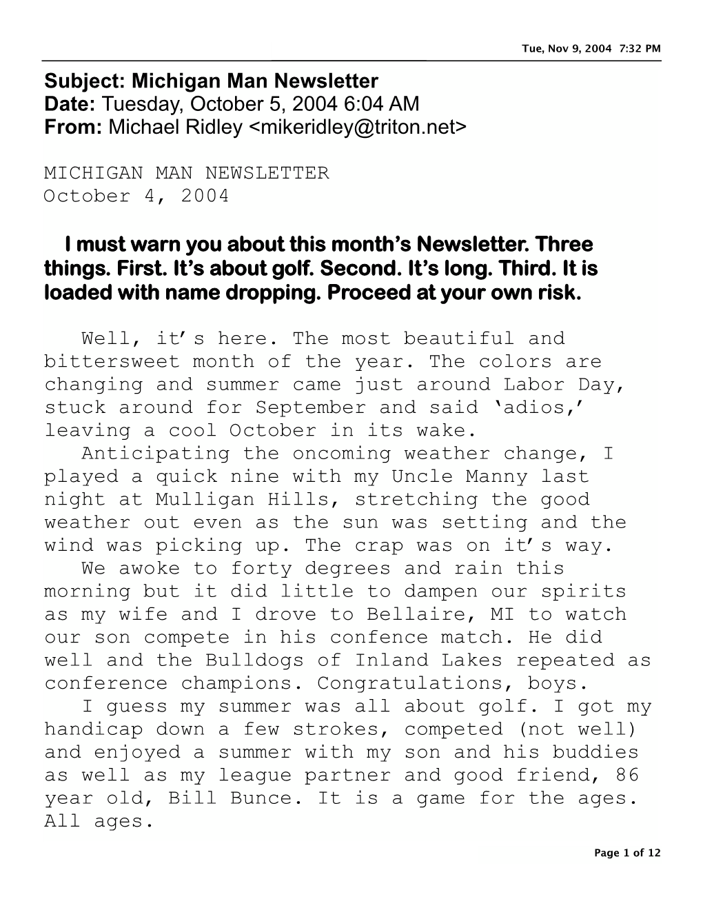 Subject: Michigan Man Newsletter Date: Tuesday, October 5, 2004 6