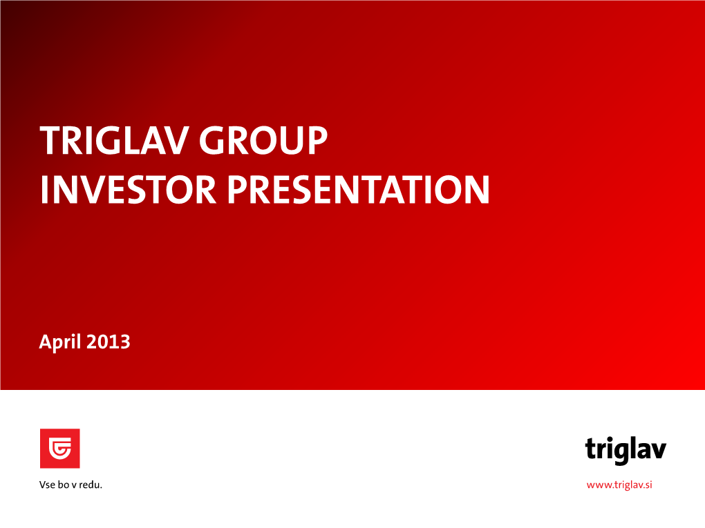 Triglav Group Investor Presentation