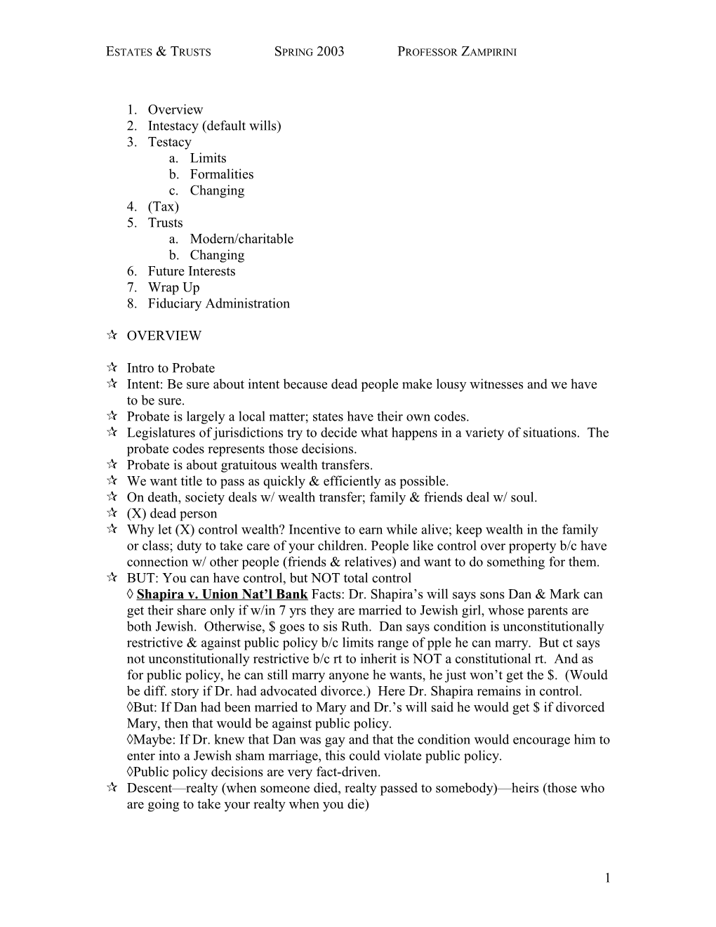 Estates & Trusts Spring 2003 Professor Zampirini