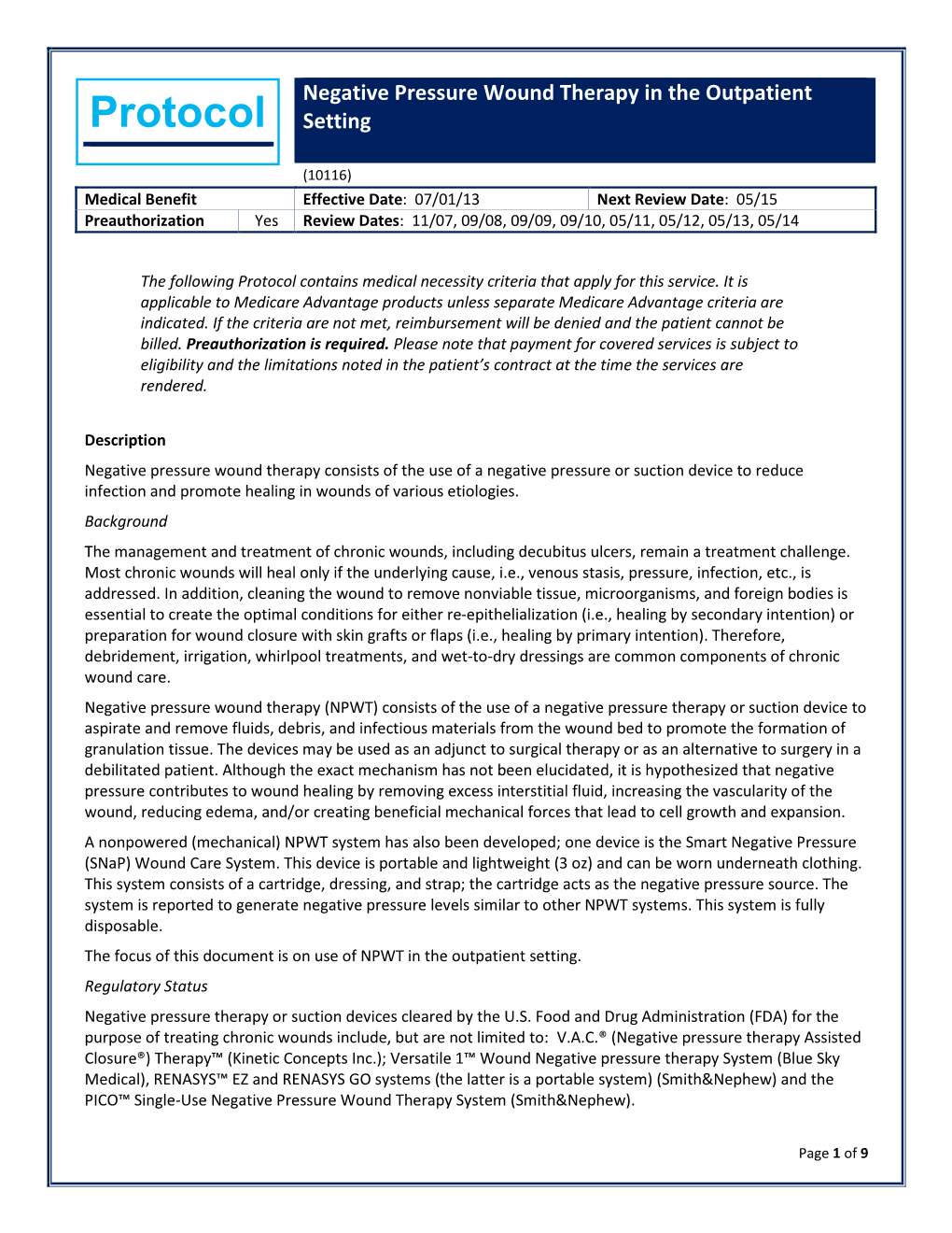 Negative Pressure Wound Therapy in the Outpatient Setting Last Review Date: 05/14