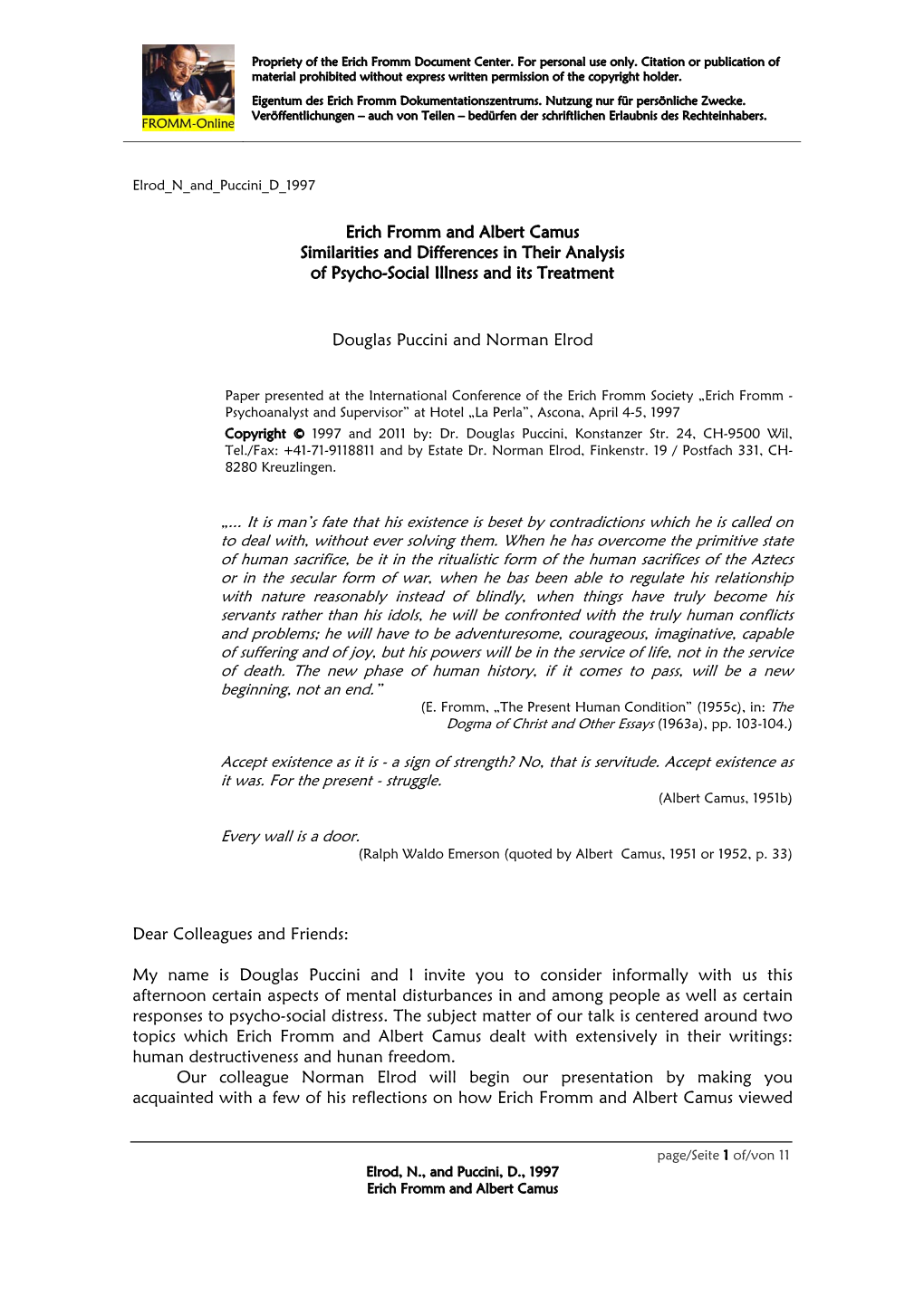 Erich Fromm and Albert Camus Similarities and Differences in Their Analysis of Psycho-Social Illness and Its Treatment