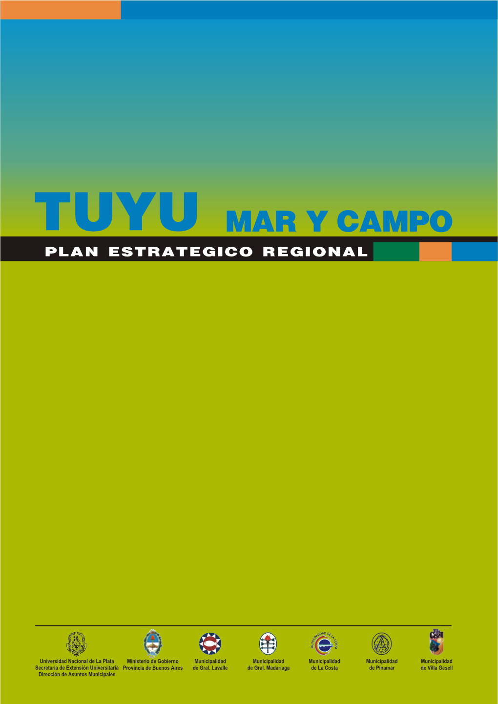 Tuyú | Mar Y Campo