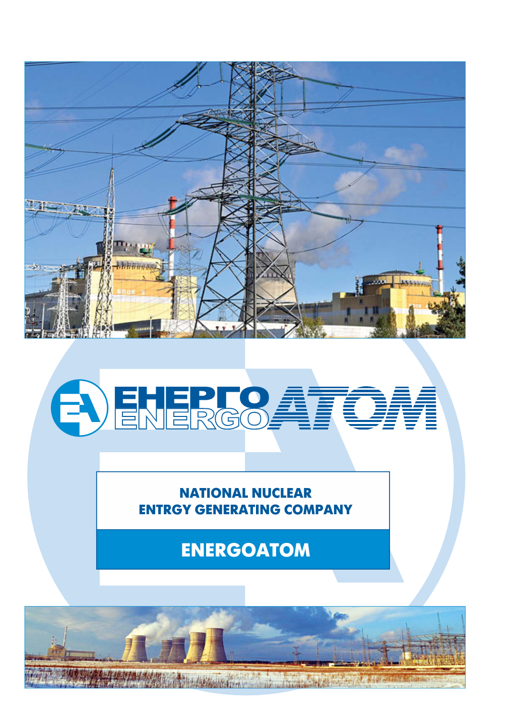 Energoatom Dear Friends, Colleagues and Partners