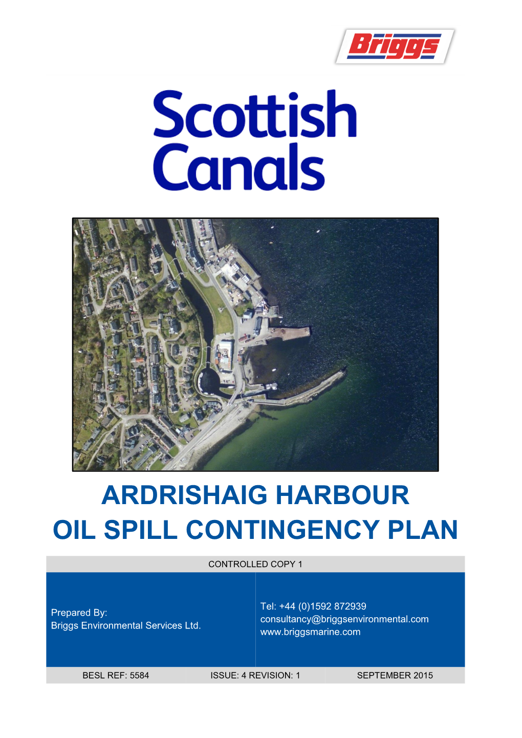Ardrishaig Harbour Oil Spill Contingency Plan Is a Controlled Document