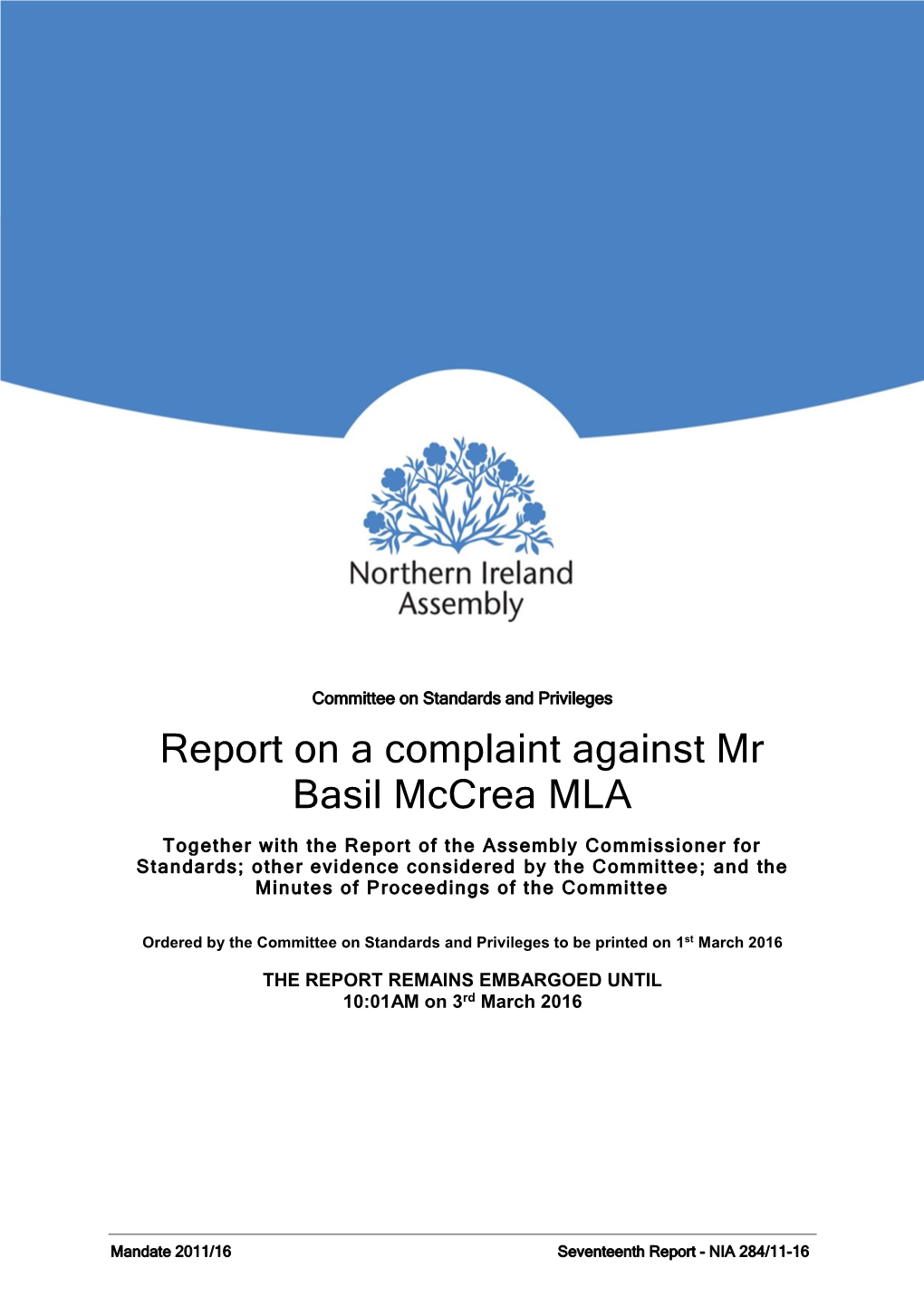 Report on a Complaint Against Mr Basil Mccrea MLA