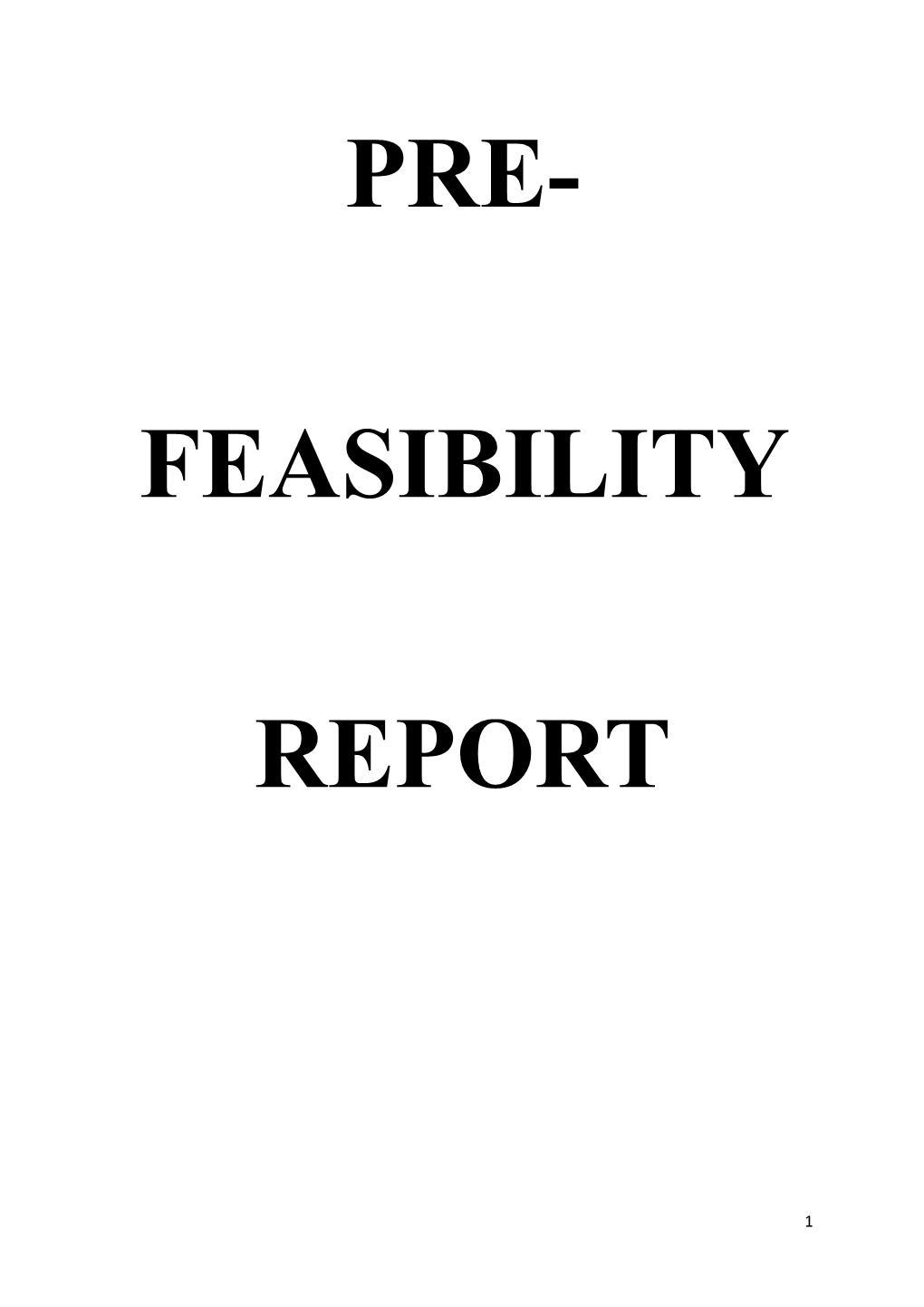 Pre- Feasibility Report