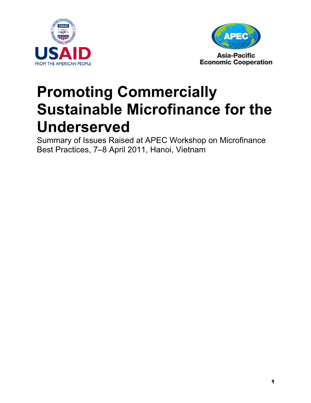 Promoting Commercially Sustainable Microfinance for the Underserved