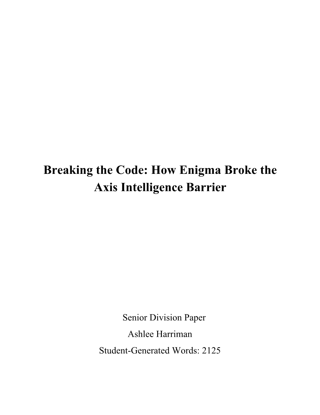 Breaking the Code: How Enigma Broke the Axis Intelligence Barrier