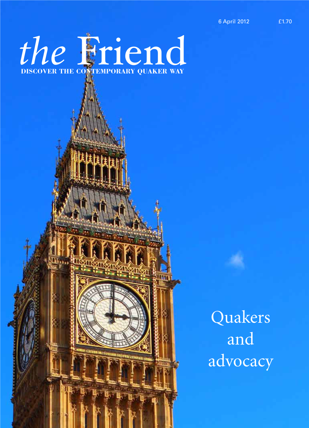 Quakers and Advocacy the Friend Independent Quaker Journalism Since 1843