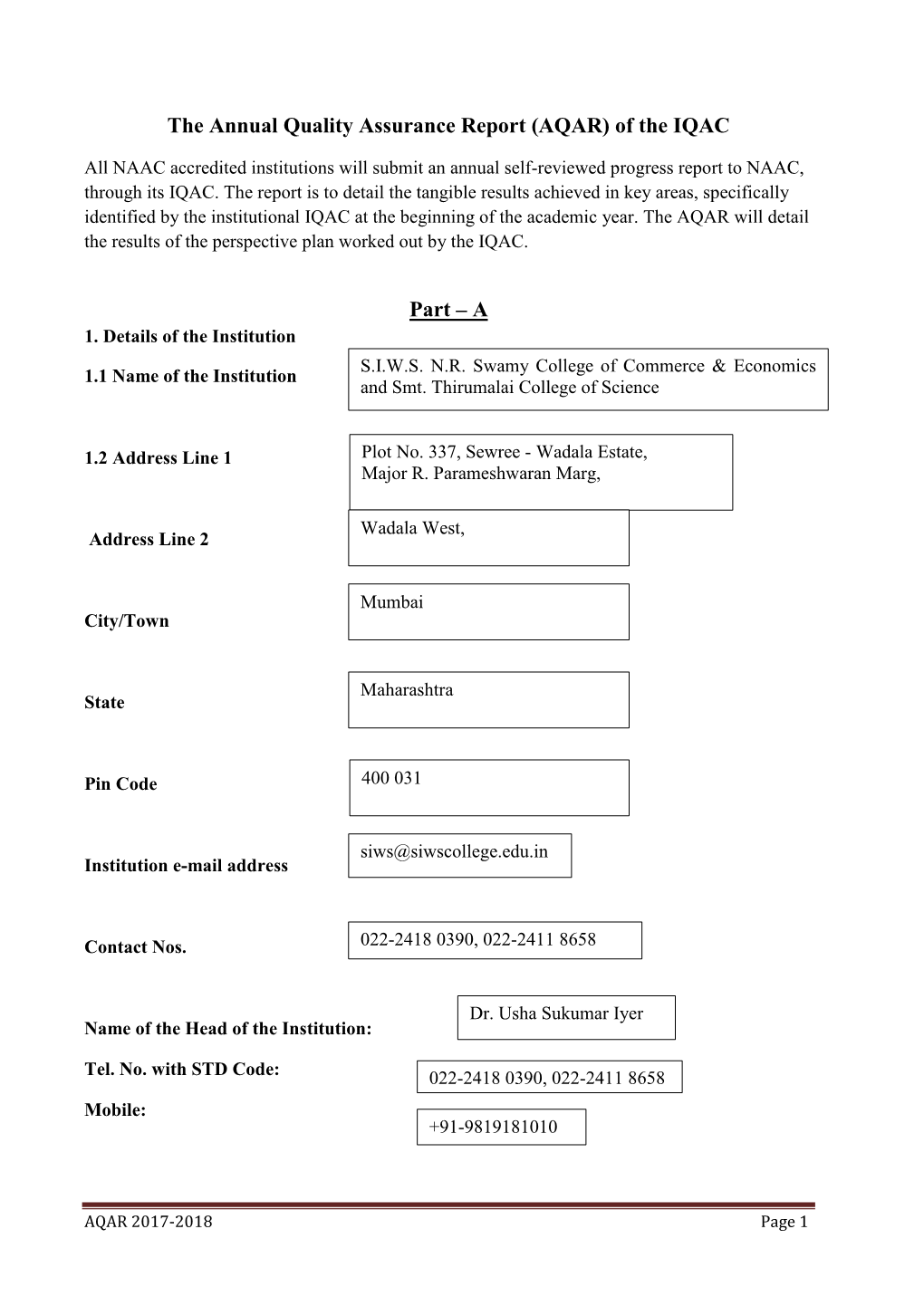 The Annual Quality Assurance Report (AQAR) of the IQAC