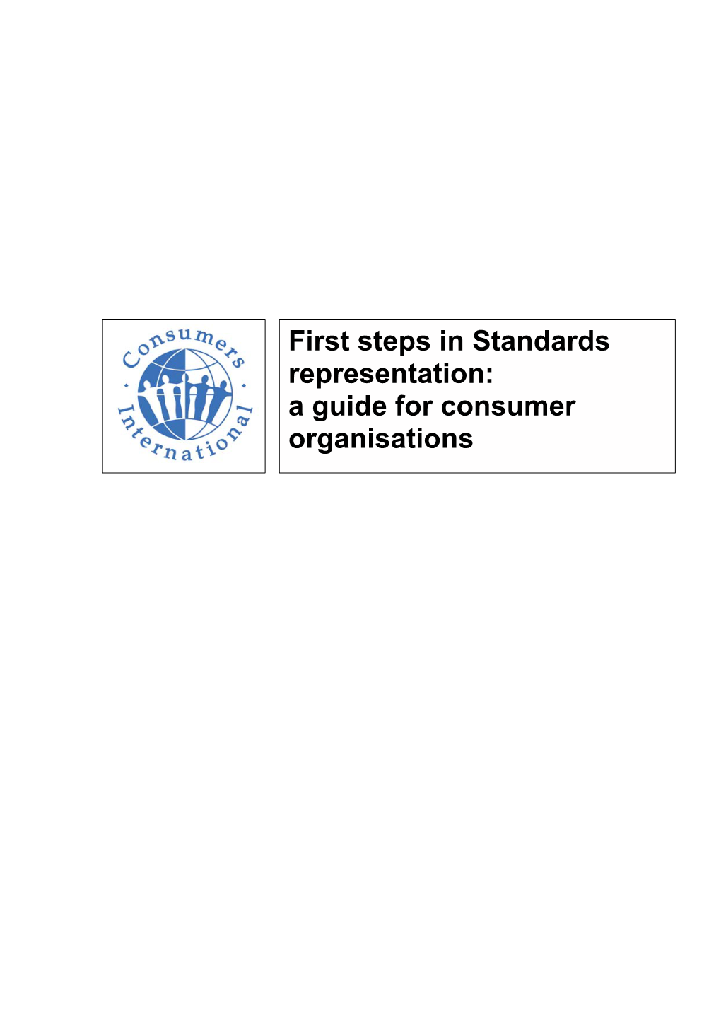 First Steps in Standards Representation: a Guide for Consumer Organisations