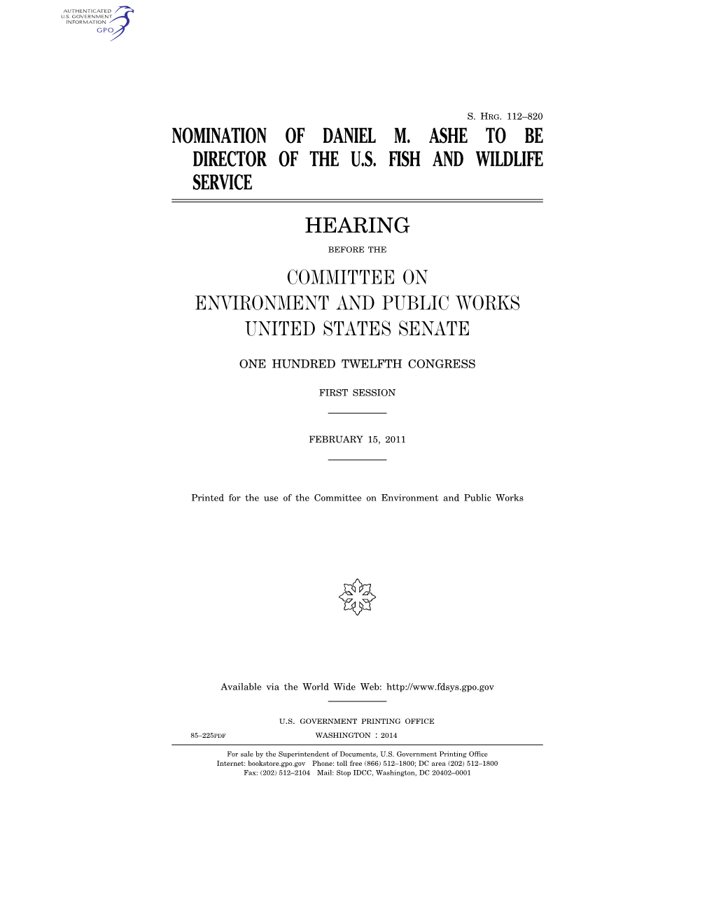 Nomination of Daniel M. Ashe to Be Director of the U.S. Fish and Wildlife Service