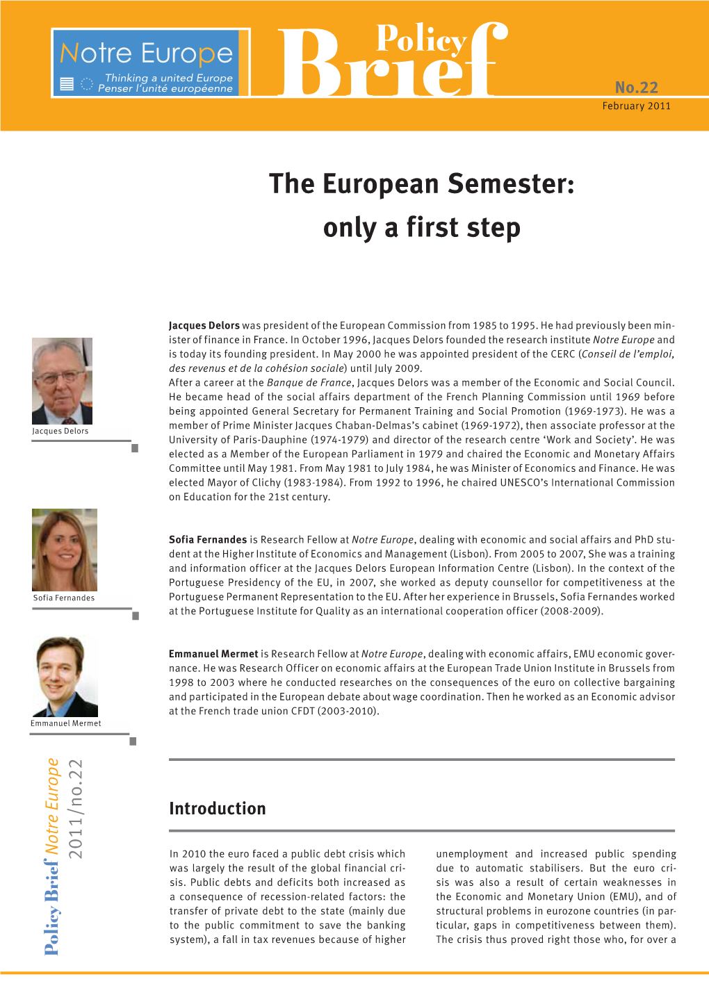 The European Semester: Only a First Step