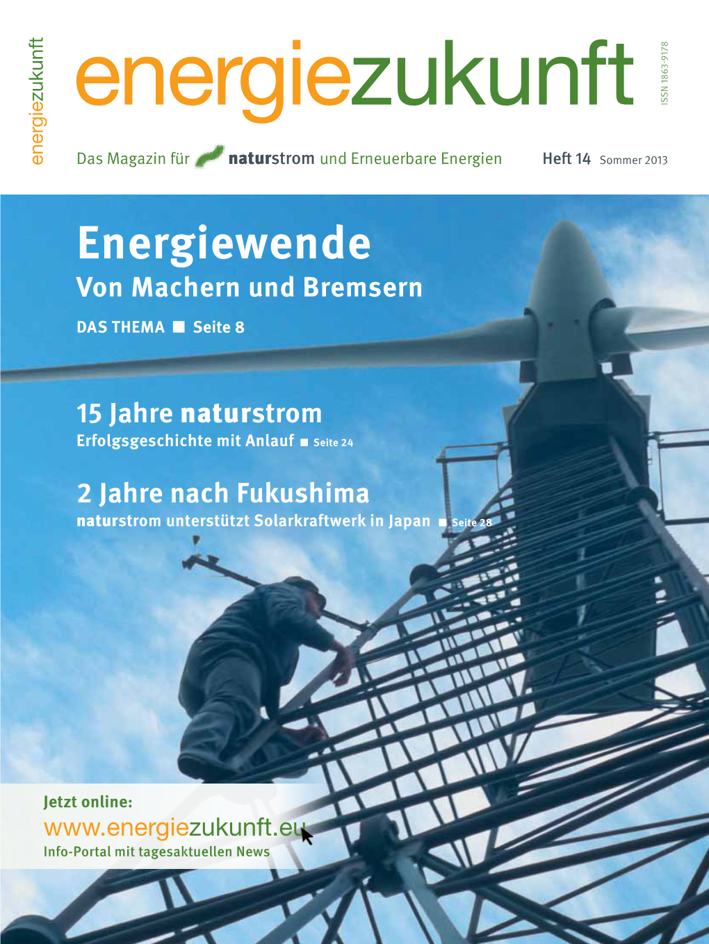 Energiewende Das Magazin Für Magazin Das Das Th Das Jahre Nach Fukushima Strom Unterstützt Em a Ns