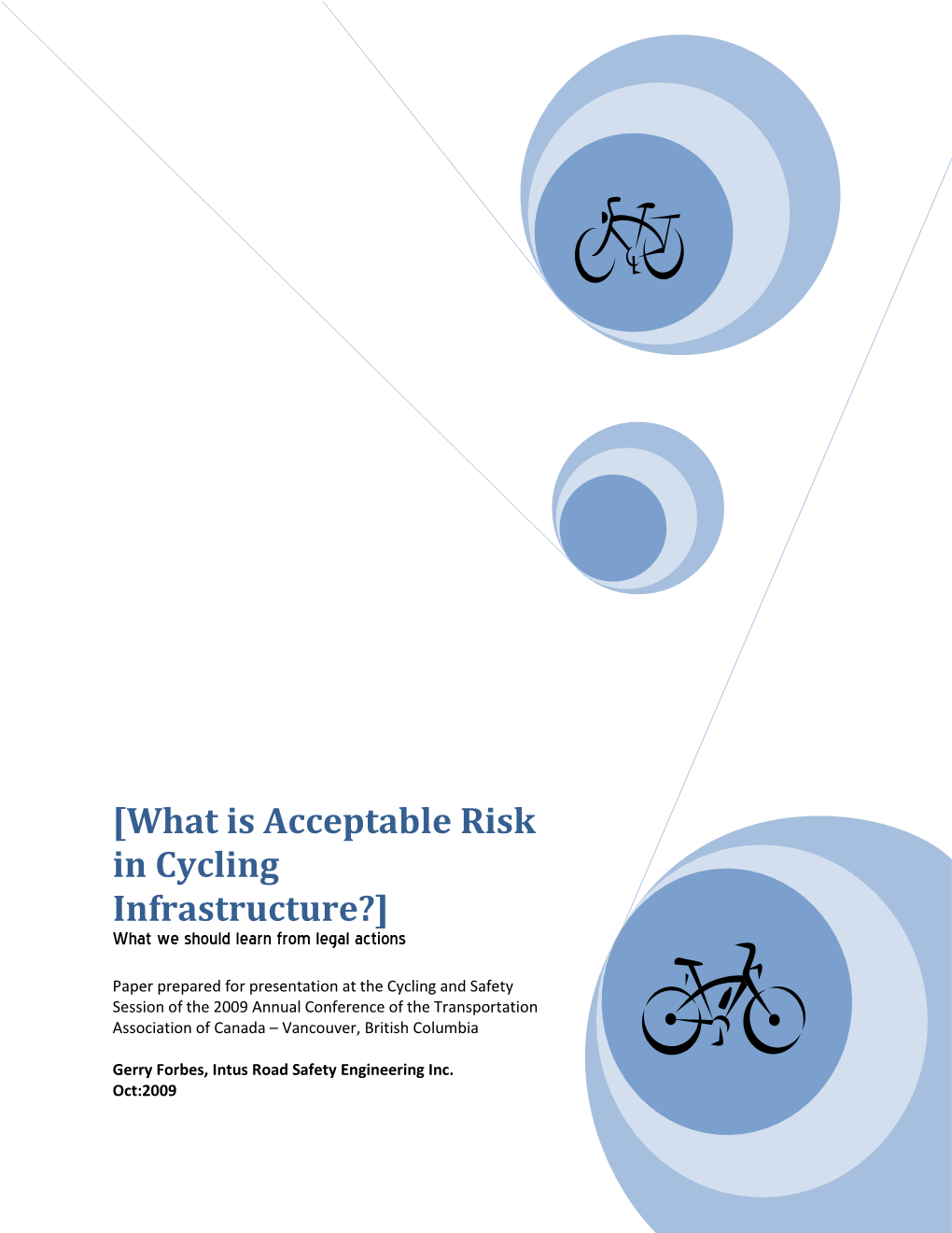 [What Is Acceptable Risk in Cycling Infrastructure?] What We Should Learn from Legal Actions