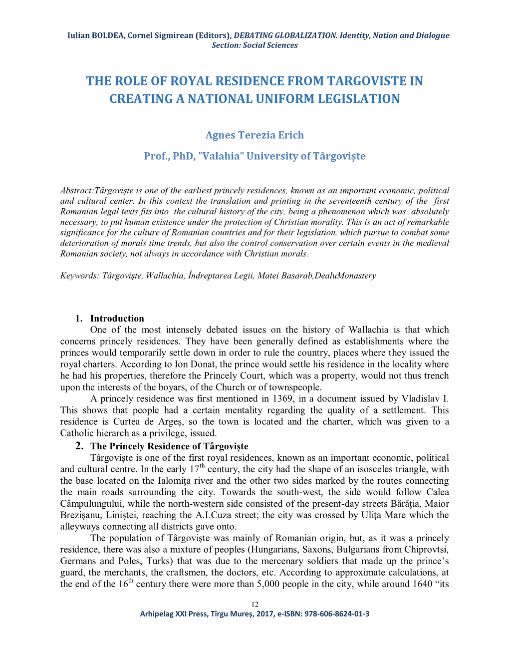 The Role of Royal Residence from Targoviste in Creating a National Uniform Legislation