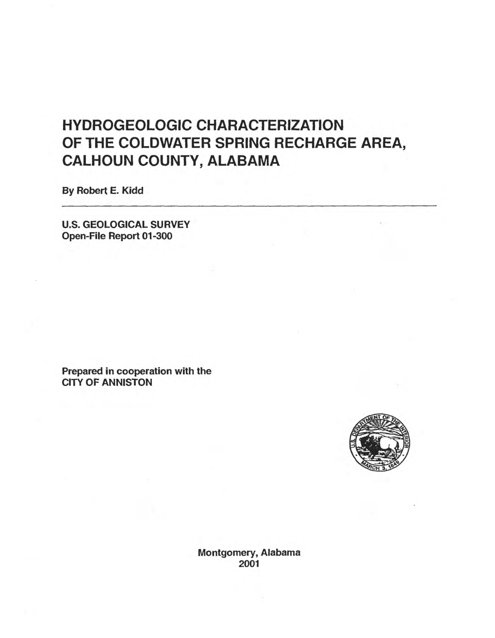 Hydrogeologic Characterization of the Coldwater Spring Recharge Area, Calhoun County, Alabama