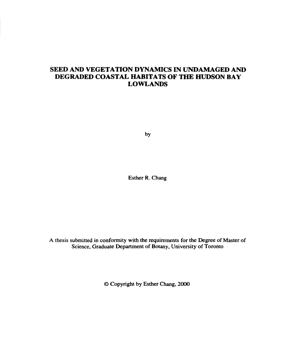 Seed and Vegetation Dynamics in Undamaged and Degraded Coastal Habitats of the Hudson Bay Lowlands