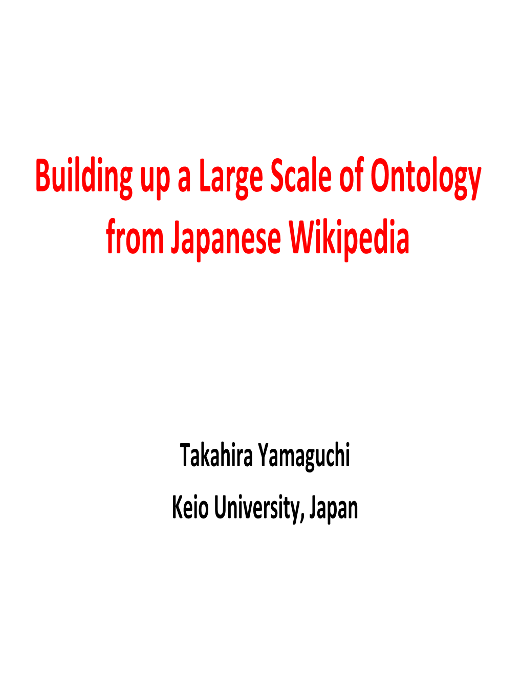 Building up a Large Scale of Ontology from Japanese Wikipedia