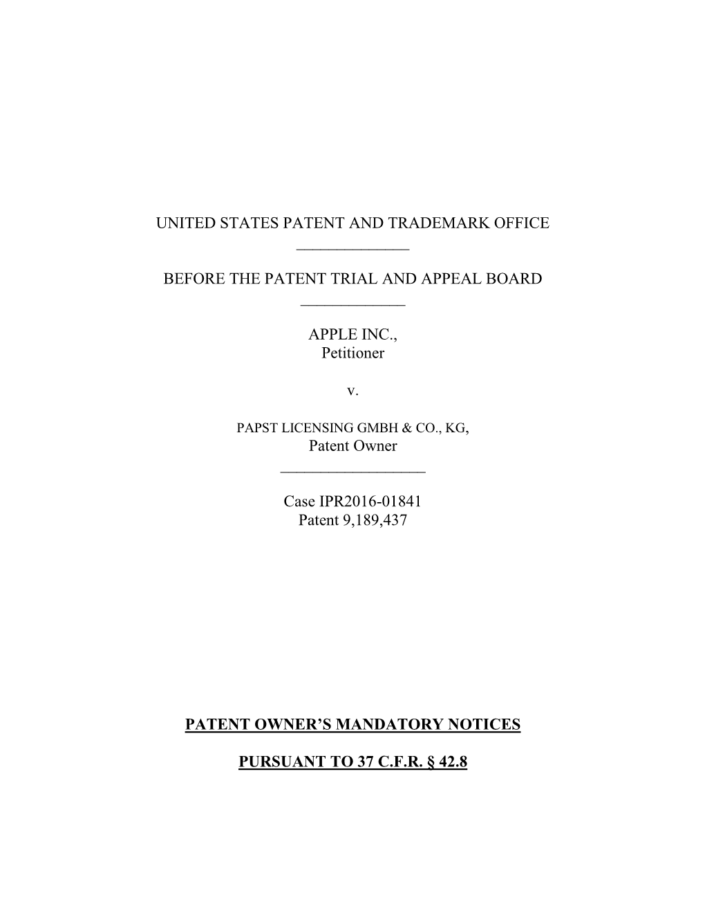 UNITED STATES PATENT and TRADEMARK OFFICE BEFORE the PATENT TRIAL and APPEAL BOARD ___APPLE INC., Peti