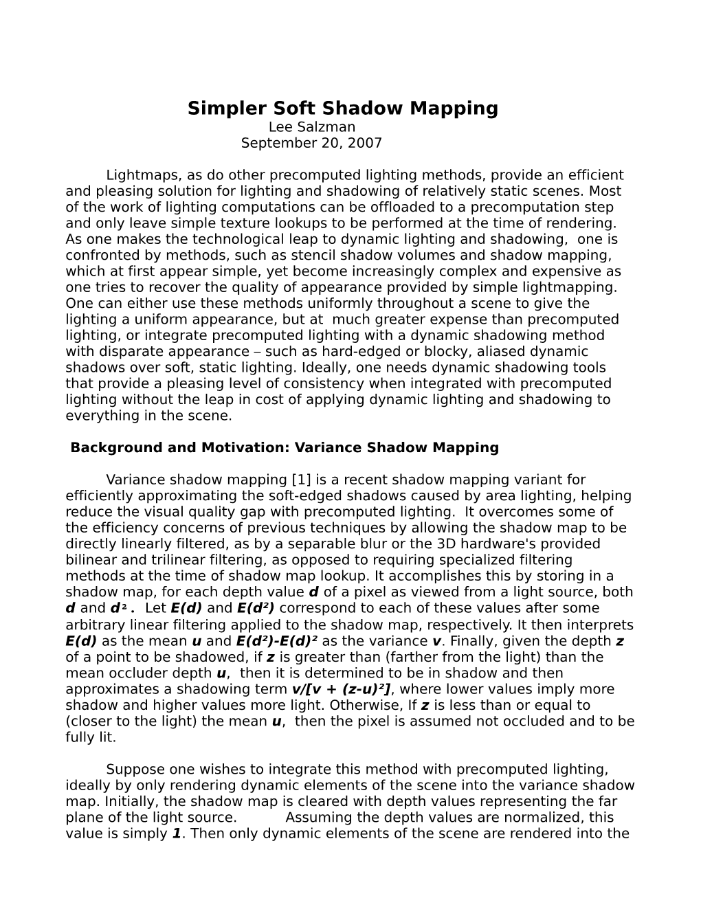 Simpler Soft Shadow Mapping Lee Salzman September 20, 2007