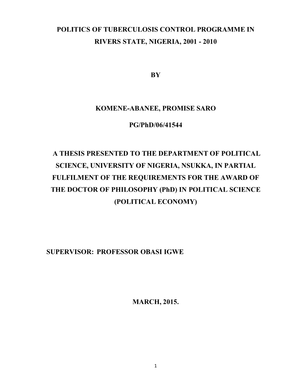 Politics of Tuberculosis Control Programme in Rivers State, Nigeria, 2001 - 2010