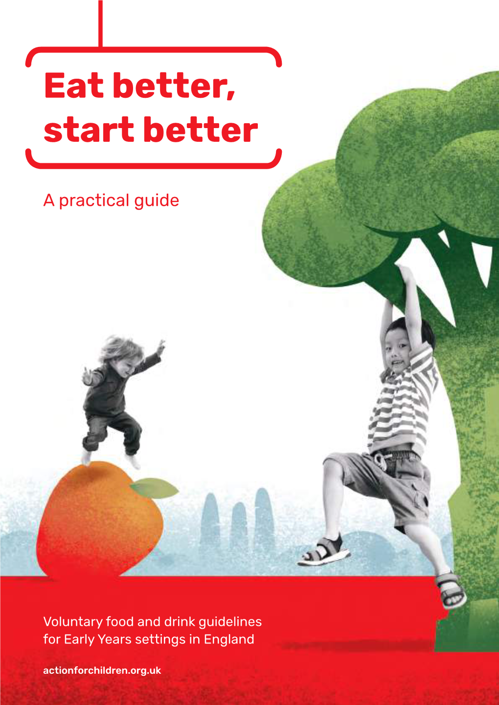 Eat Better, Start Better – a Practical Guide