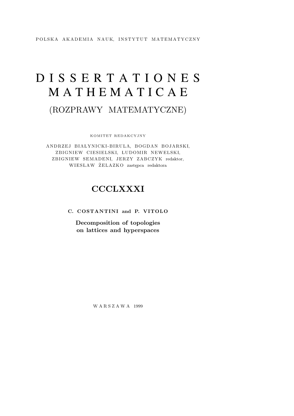 Dissertationes Mathematicae (Rozprawy Matematyczne)